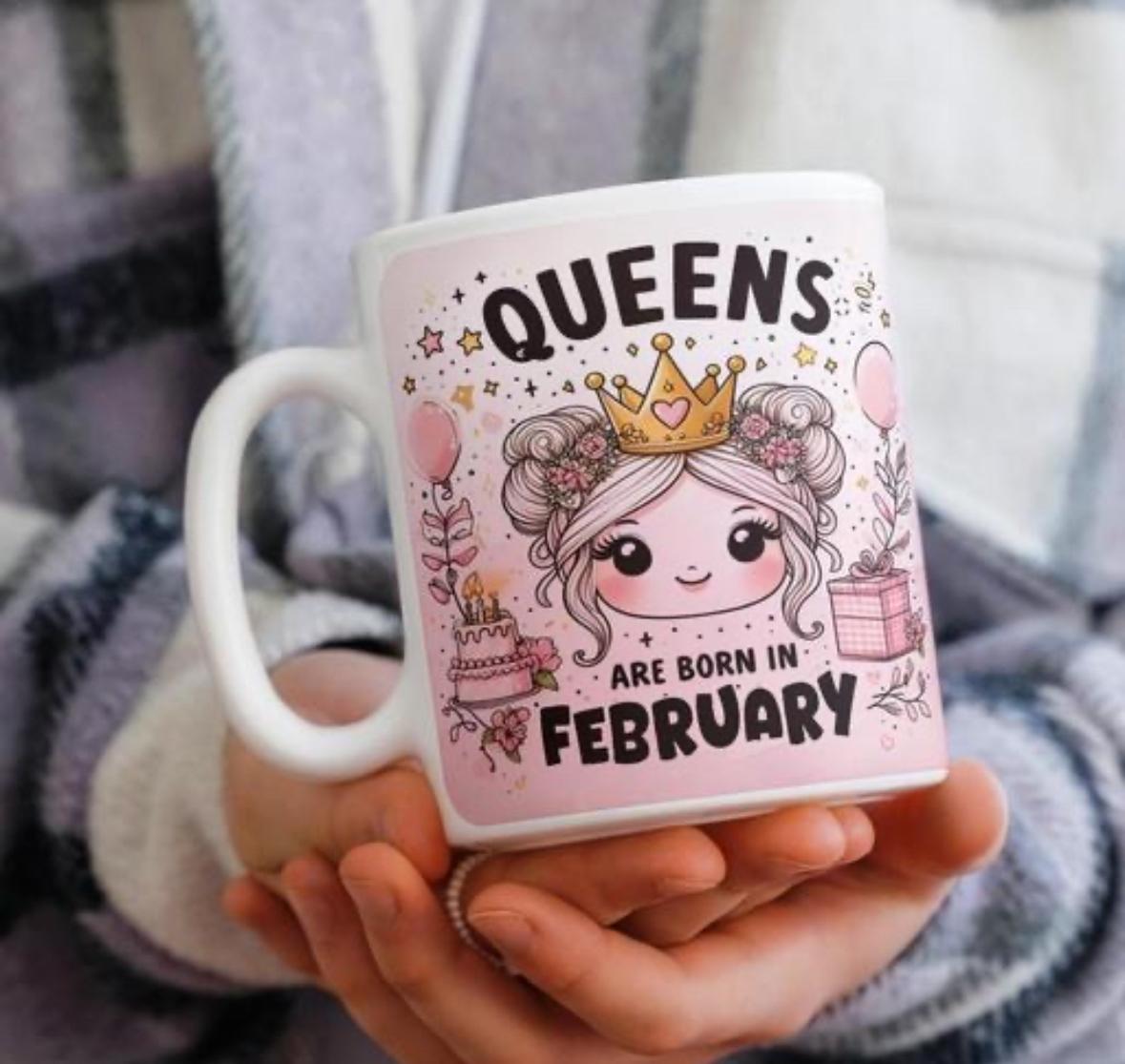 Happy Birthday Cup Gift, Happy Birthday Coffee Mug, Queens Are Born In February Coffee Mug Gift